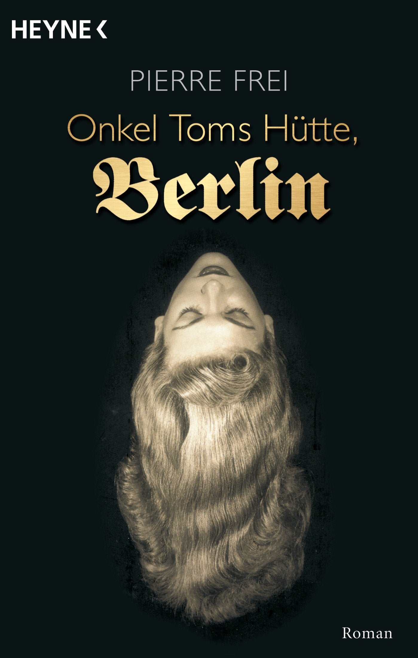 Onkel Toms Hütte, Berlin: Roman Contemporary literature