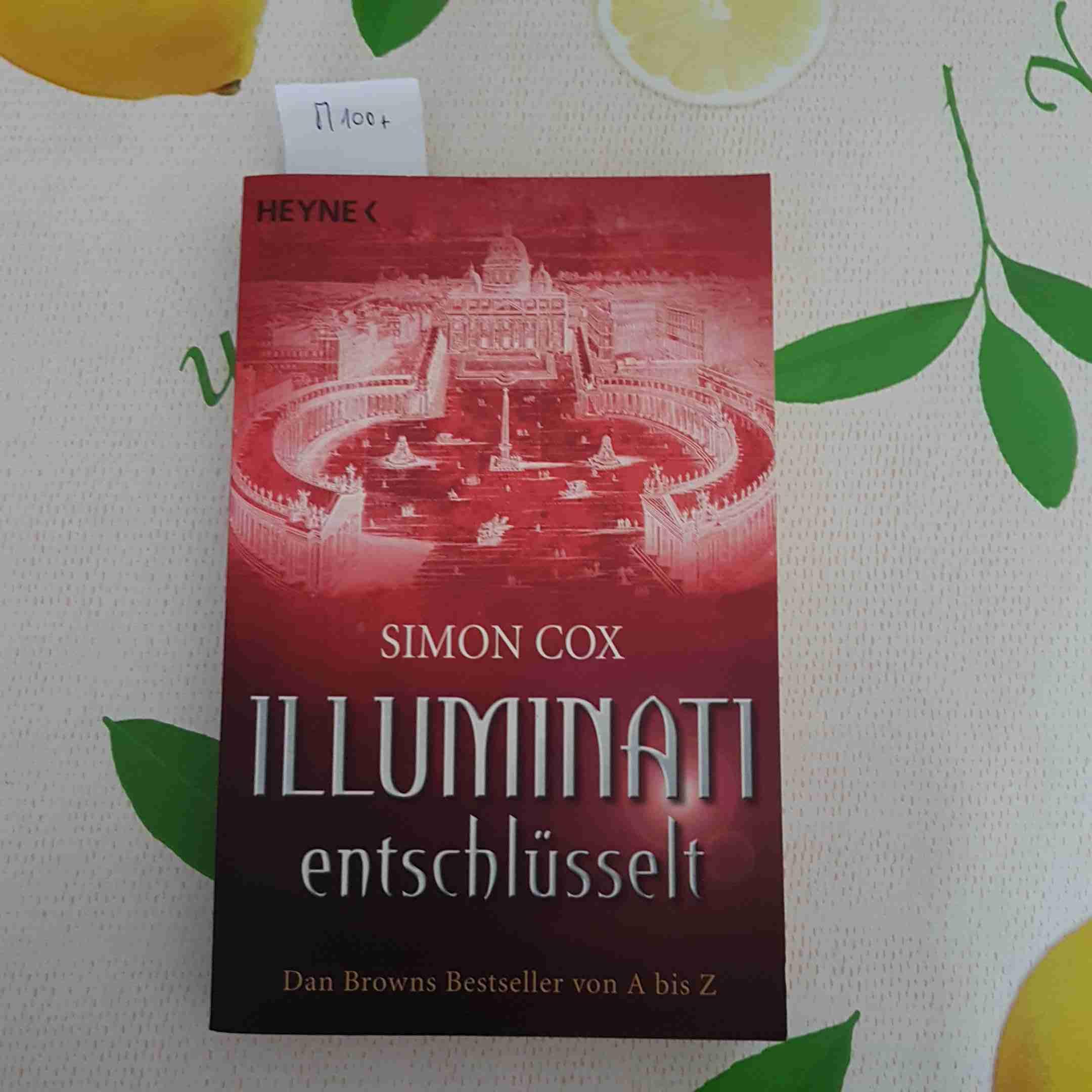 Illuminati entschlüsselt: Dan Browns Bestseller von A bis Z General education
