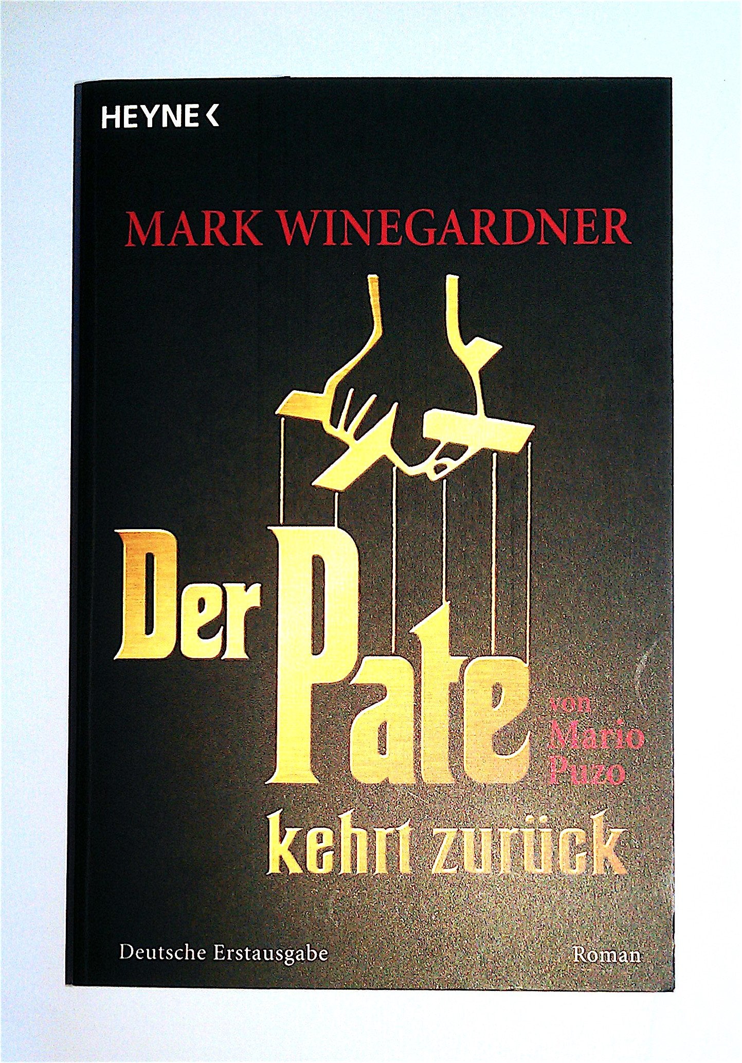 Der Pate kehrt zurück: Roman: Roman. Deutsche Erstausgabe Action & Adventure