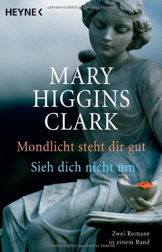 Mondlicht steht dir gut/Sieh dich nicht um: Zwei Romane in einem Band Contemporary literature