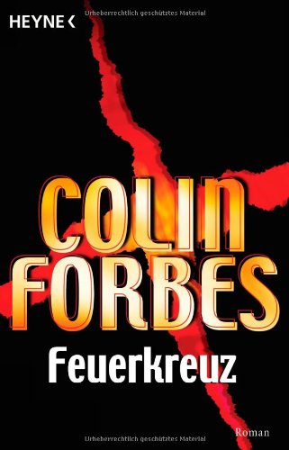 Feuerkreuz. Roman Fiction