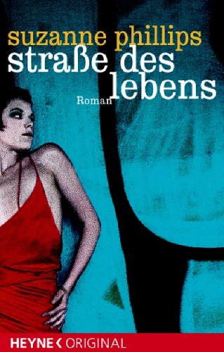 Straße des Lebens: Roman: Roman. Deutsche Erstausgabe Books
