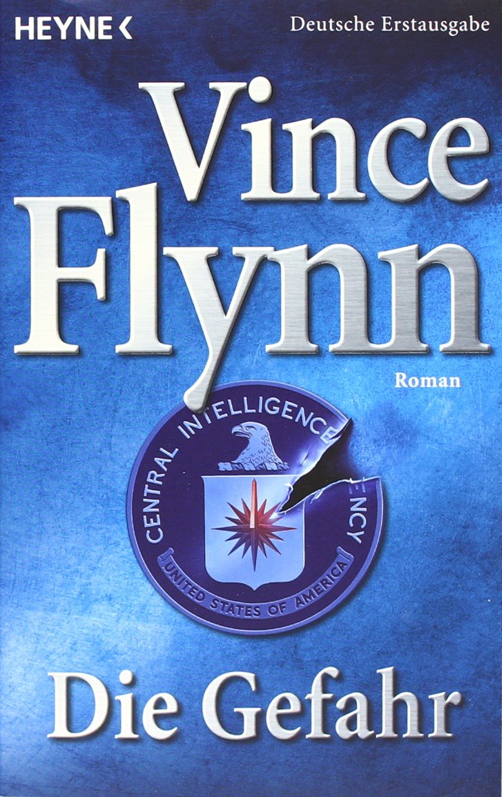 Die Gefahr: Roman: Roman. Deutsche Erstausgabe Crime & Thrillers