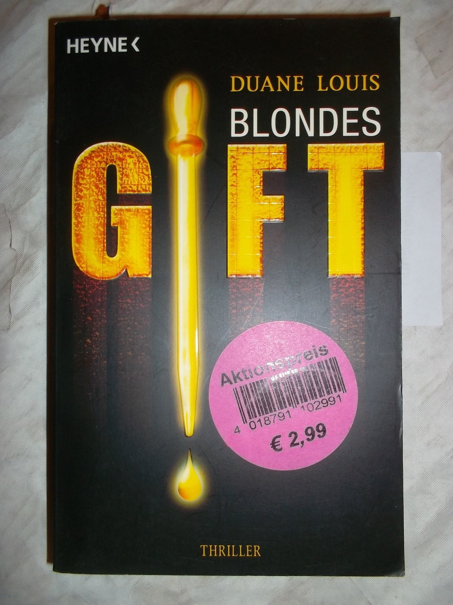 Blondes Gift: Roman: Roman. Deutsche Erstausgabe Action & Adventure