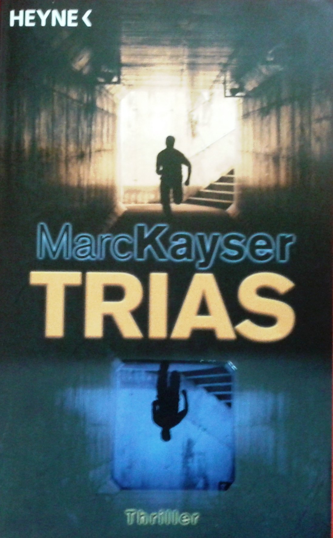 Trias: Thriller. Originalausgabe Action & Adventure