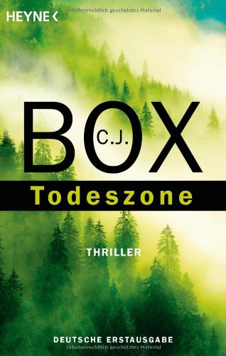 Todeszone. Ein Joe-Pickett-Roman Crime & Thrillers
