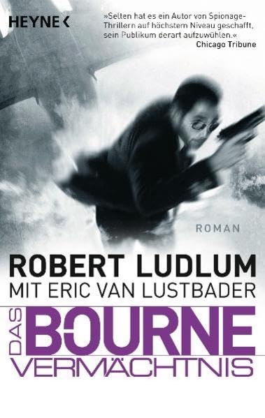 Das Bourne Vermächtnis: Roman (Jason Bourne, Band 4) Contemporary literature