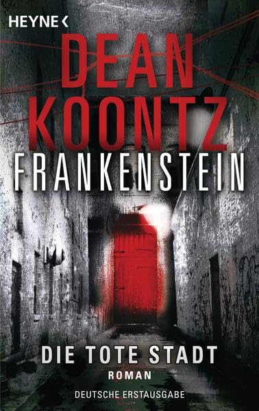 Die tote Stadt: Frankenstein 5: Roman Horror & Mystery