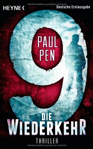 9 - Die Wiederkehr: Thriller Action & Adventure