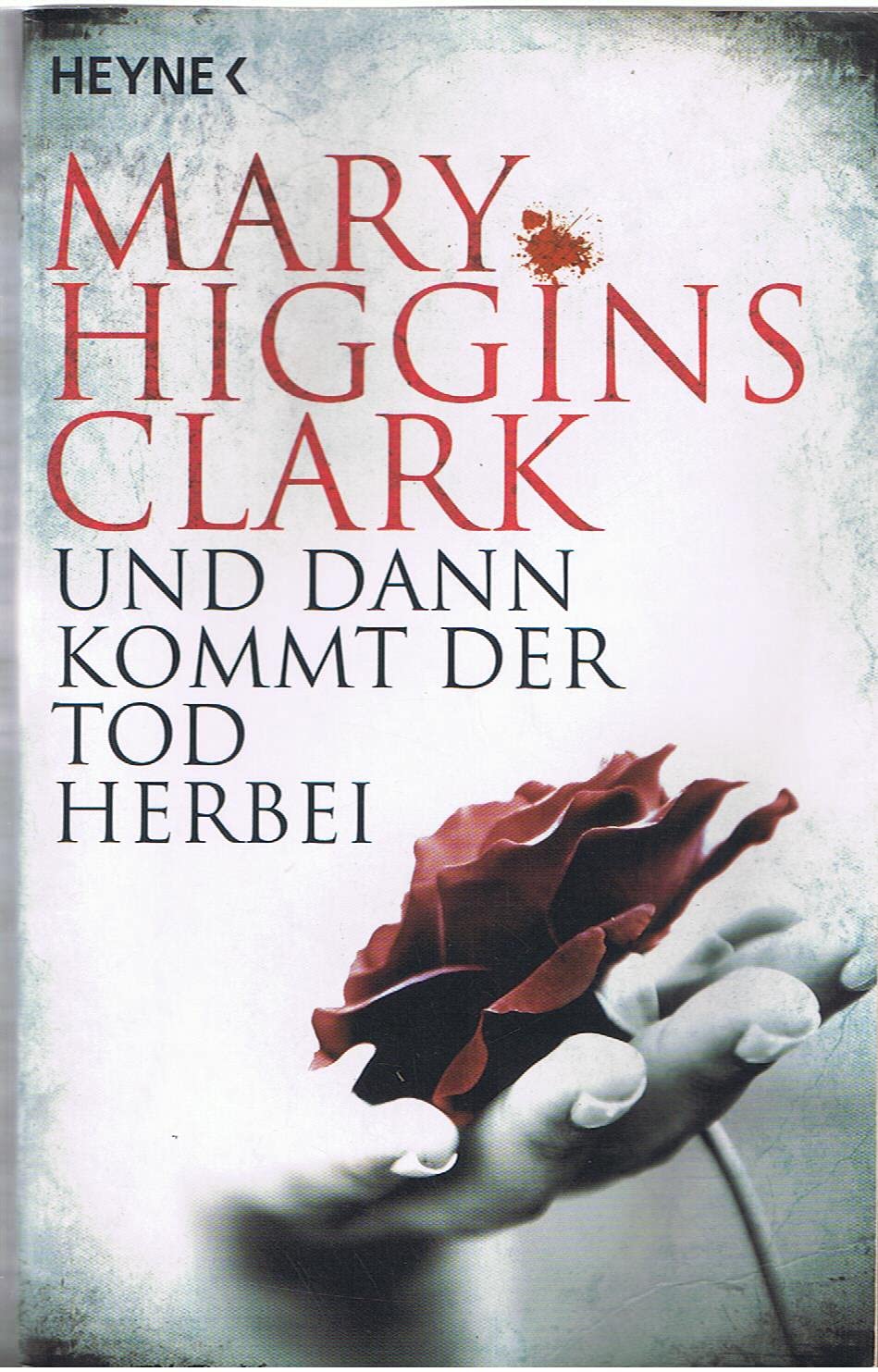 Und dann kommt der Tod herbei Essays & Short Stories