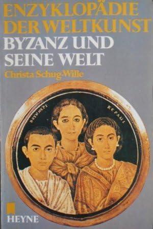 Byzanz und seine Welt. (Kunst im Bild Bd. 11) Film, Art & Culture