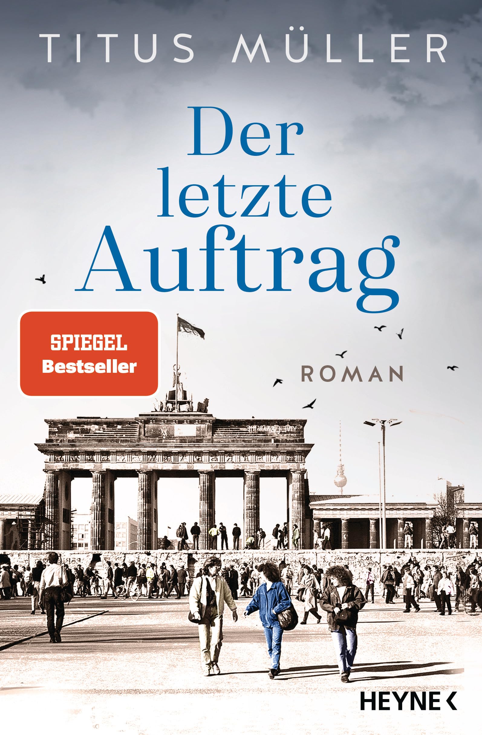 Der letzte Auftrag Contemporary literature