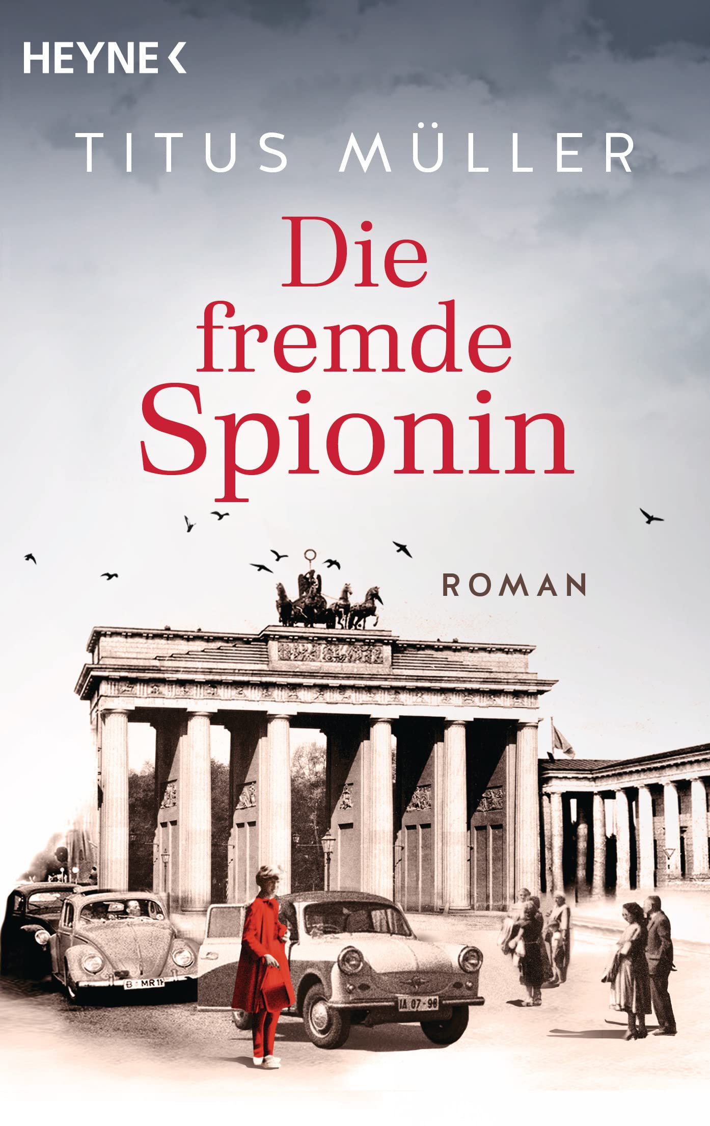 Die fremde Spionin Contemporary literature
