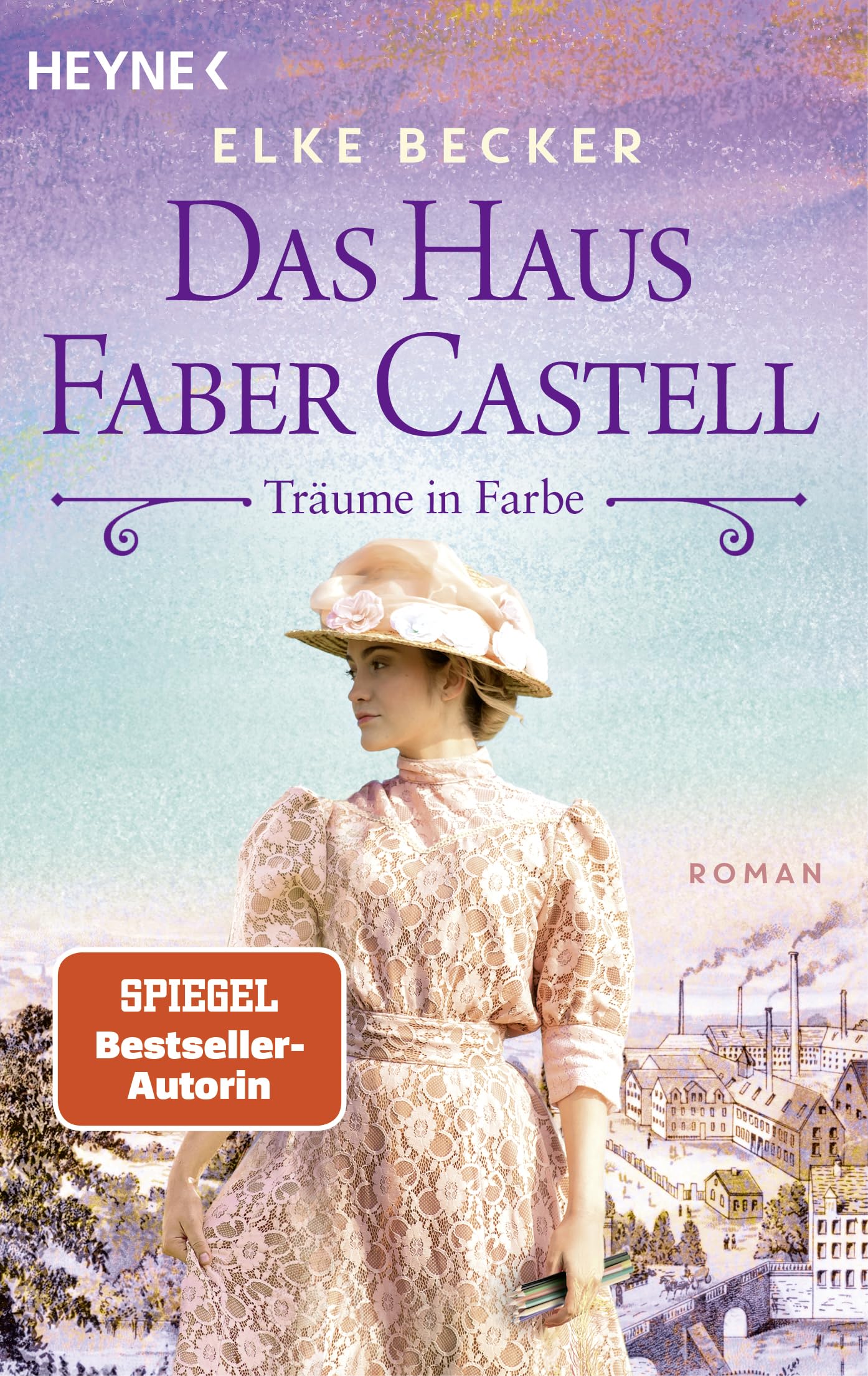 Das Haus Faber Castell. Träume in Farbe: Roman - Der neue historische Roman von der Bestsellerautorin der „Kölln-Saga“ Historical Fiction