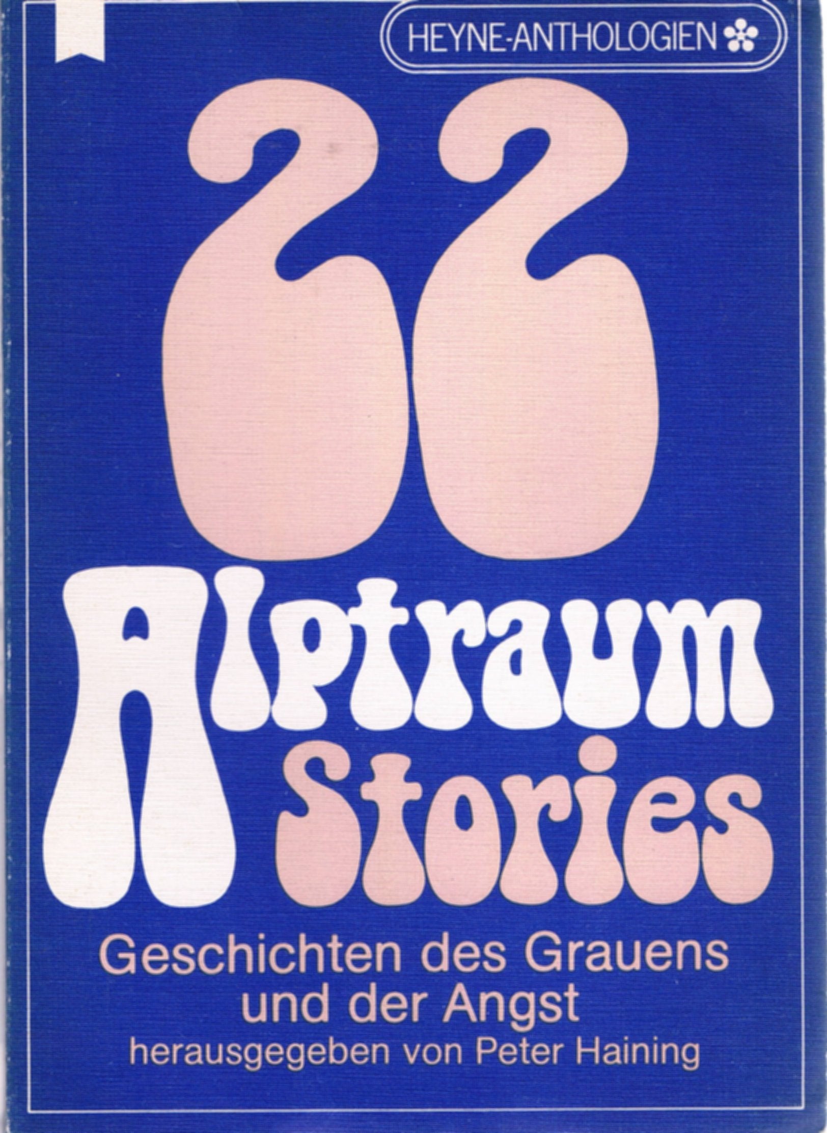 Zweiundzwanzig Alptraum- Stories. Books