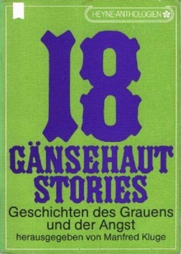 Achtzehn Gänsehaut- Stories. Books
