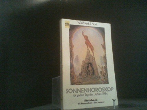 Sonnenhoroskop Steinbock. 23. Dezember - 20. Januar. Für jeden Tag des Jahres 1984 Books
