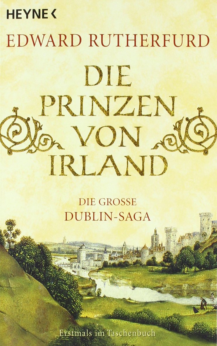 Die Prinzen von Irland: Die große Dublin-Saga Historical Fiction