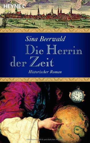 Die Herrin der Zeit: Historischer Roman Contemporary literature