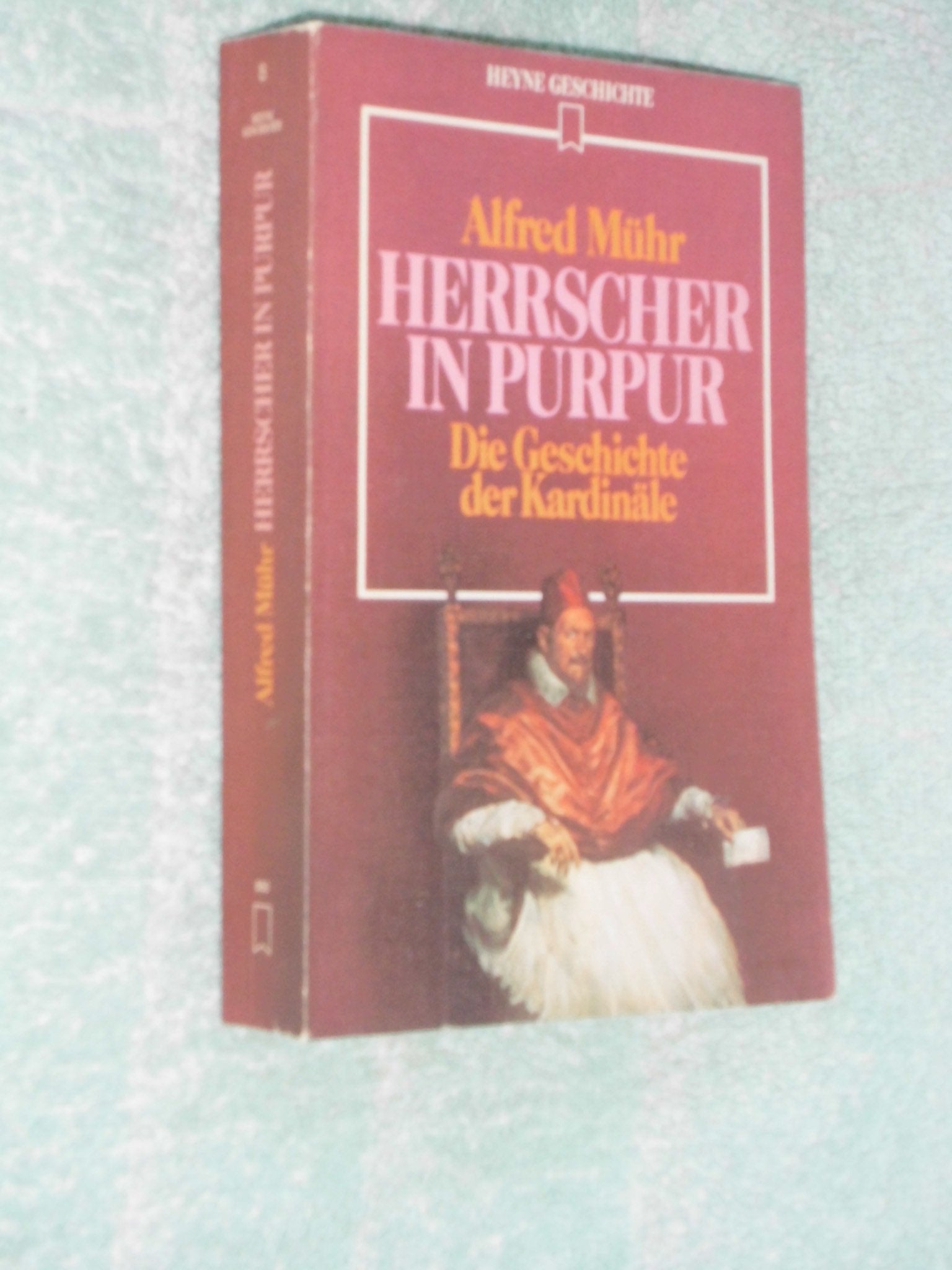 Herrscher in Purpur. Die Geschichte der Kardinäle Politics & History