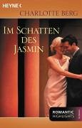 Im Schatten des Jasmin: Roman Books
