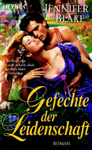 Gefechte der Leidenschaft: Roman: Roman. Deutsche Erstausgabe Books