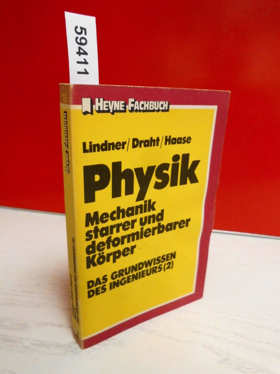 Physik. Das Grundwissen des Ingenieurs II Business & Technology