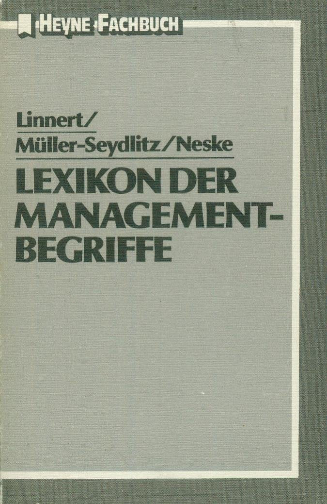 Lexikon Angloamerikanischer und Deutscher Management- Begriffe Business, Finance & Career