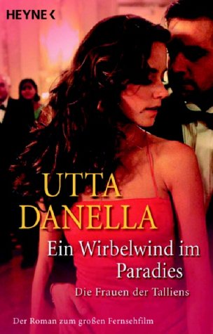 Plötzlich ist es Liebe: Die Frauen der Talliens. Der Roman zum großen Fernsehfilm Books