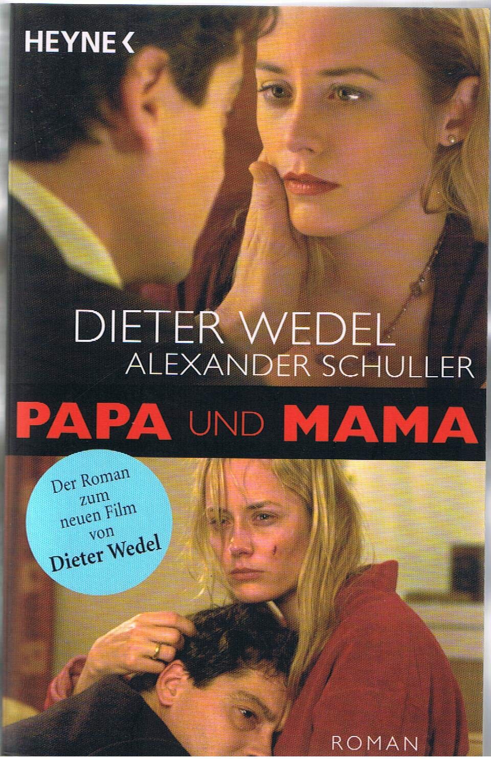 Papa und Mama: Der Roman zum großen Fernseh-Zweiteiler Contemporary literature