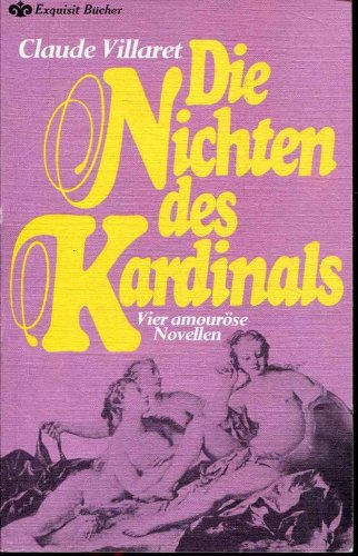 Die Nichten des Kardinals. Vier amouröse Novellen. Books