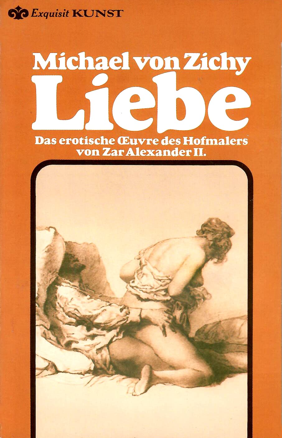 Liebe. Das erotische Oeuvre des Hofmalers von Zar Alexander II. Books