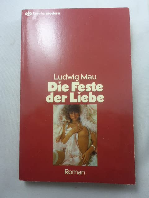 Feste der Liebe. Roman. Books