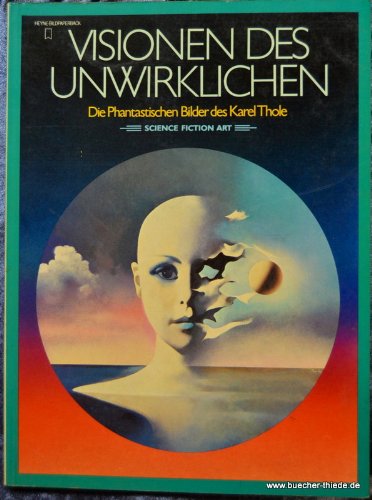 Visionen des Unwirklichen. Die phantastischen Bilder des Karel Thol Crime & Thrillers
