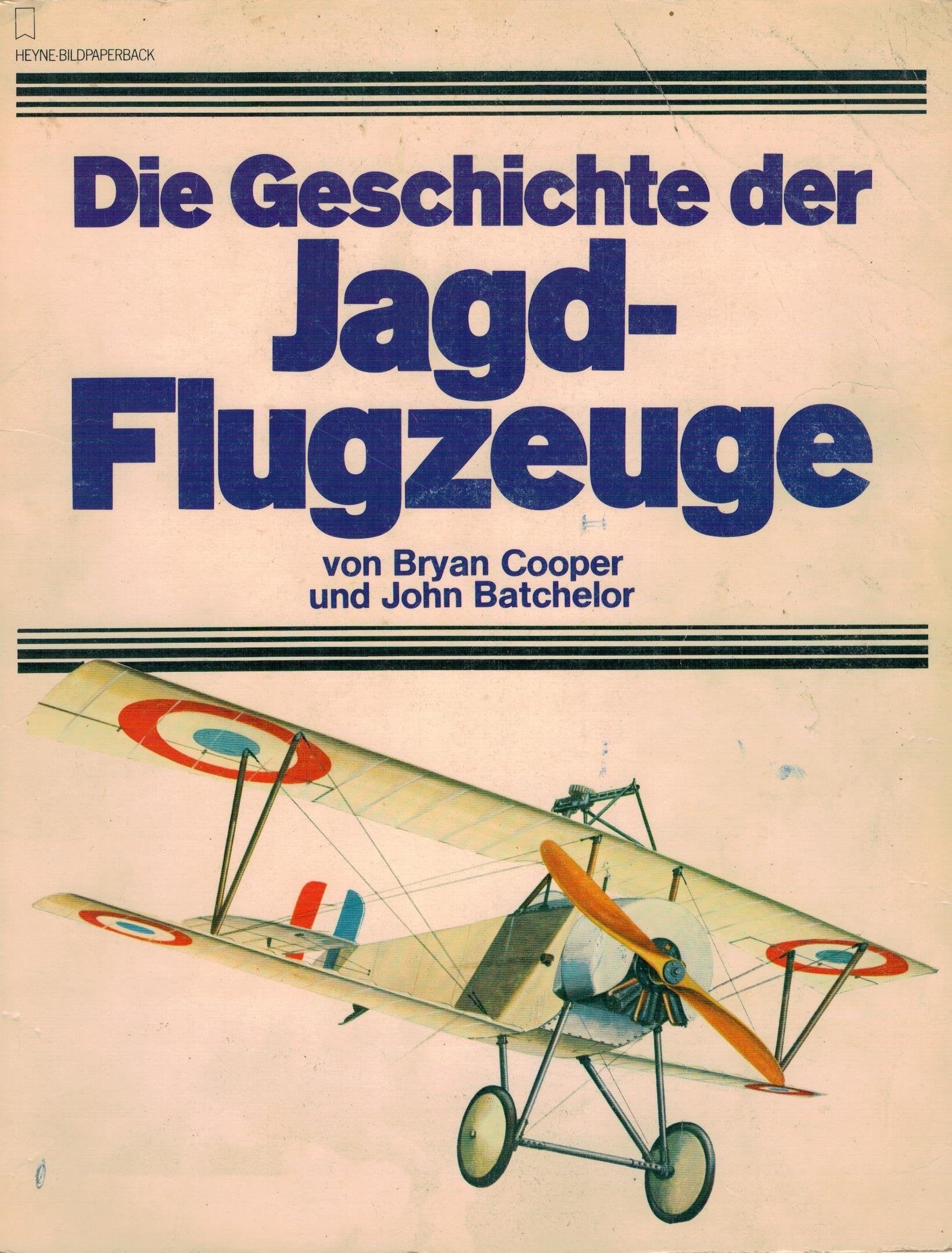 Die Geschichte der Jagdflugzeuge Books