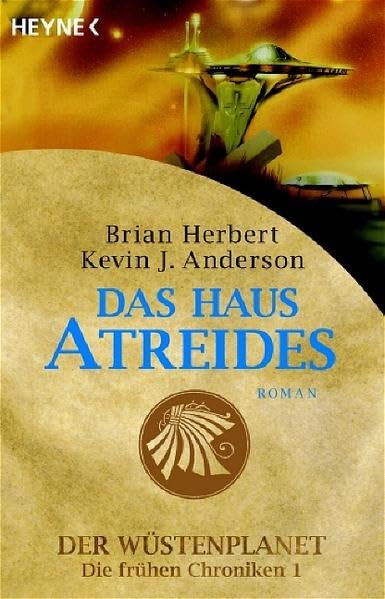 Das Haus Atreides: Der Wüstenplanet - Die frühen Chroniken 1: Roman Contemporary literature