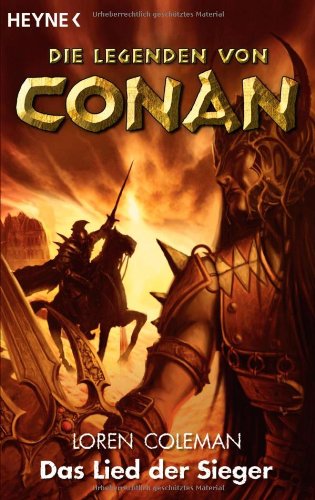 Das Lied der Sieger. Die Legenden von Conan 03 Fantasy & Sci-Fi