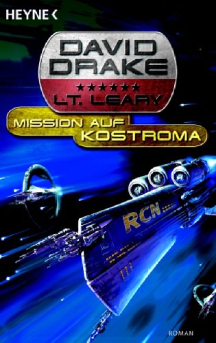 Mission auf Kostroma. Lt. Leary 01. Fantasy & Sci-Fi