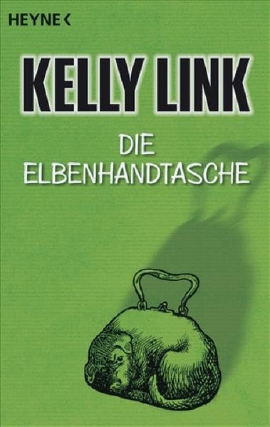 Die Elbenhandtasche. Erzählungen Contemporary literature