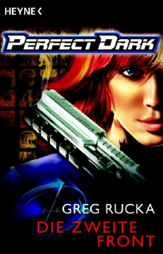 Perfect Dark 2 - Die zweite Front: Roman Fantasy & Sci-Fi