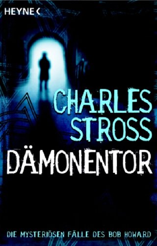 Dämonentor. Die mysteriösen Fälle des Bob Howard 01 Books