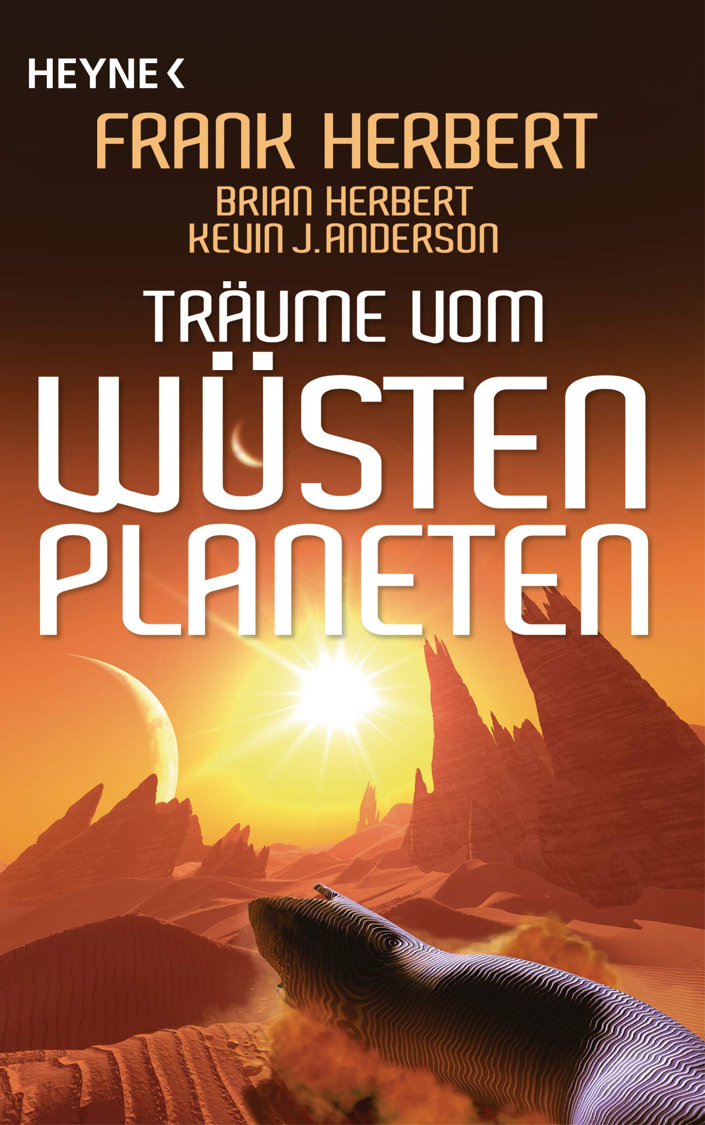 Träume vom Wüstenplaneten Essays & Short Stories