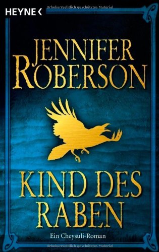 Kind des Raben: Cheysuli 4 - Roman Fantasy & Sci-Fi