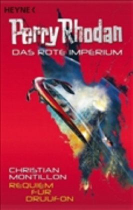 Requiem für Druufon: Perry Rhodan - Das Rote Imperium 2 - Roman Fantasy & Sci-Fi