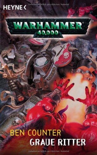 Graue Ritter: Warhammer 40.000-Roman Fantasy & Sci-Fi
