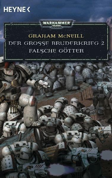 Falsche Götter - Der Große Bruderkrieg 2: Warhammer 40.000-Roman Contemporary literature