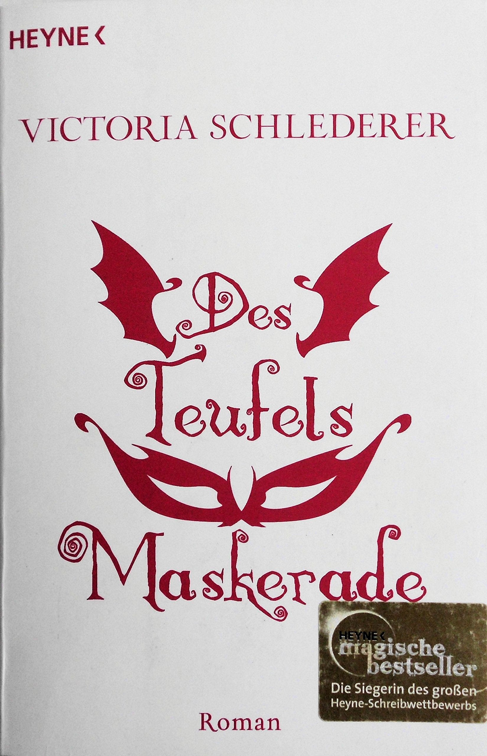 Des Teufels Maskerade: Roman: Roman. Originalausgabe Fantasy & Sci-Fi