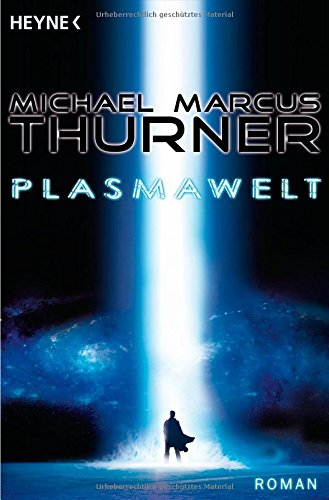 Plasmawelt: Roman: Roman. Originalausgabe Fantasy & Sci-Fi