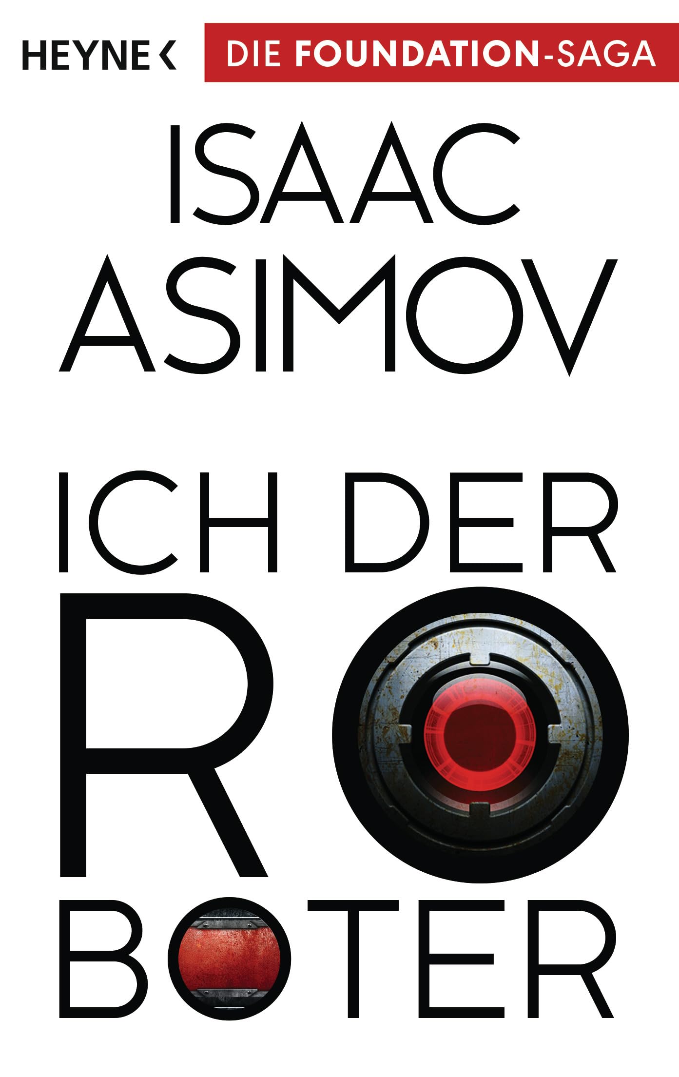 Ich, der Roboter Essays & Short Stories