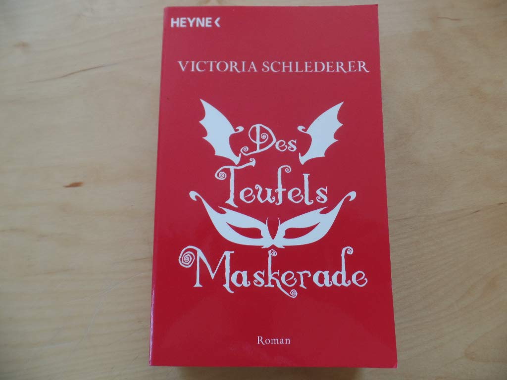 Des Teufels Maskerade: Roman Contemporary literature